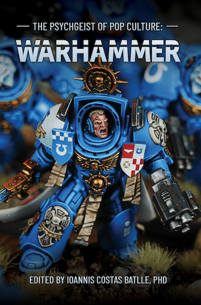 The Psychgeist of Pop Culture – Warhammer